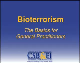 Bioterrorism The Basics for General Practitioners