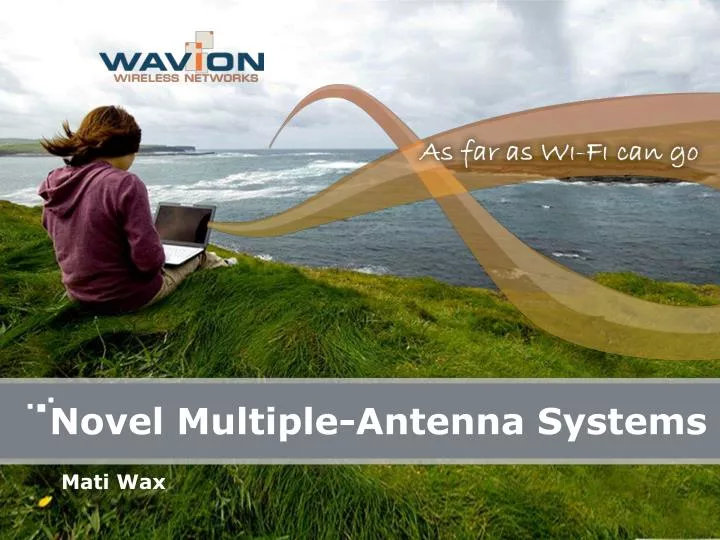 novel multiple antenna systems