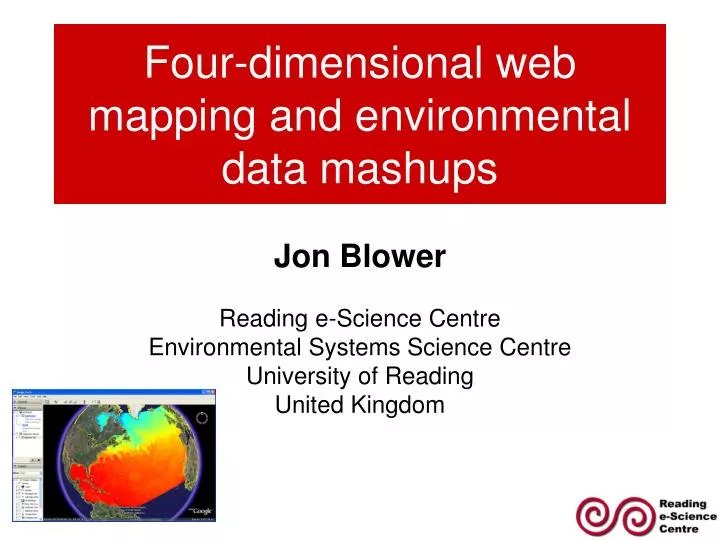 four dimensional web mapping and environmental data mashups