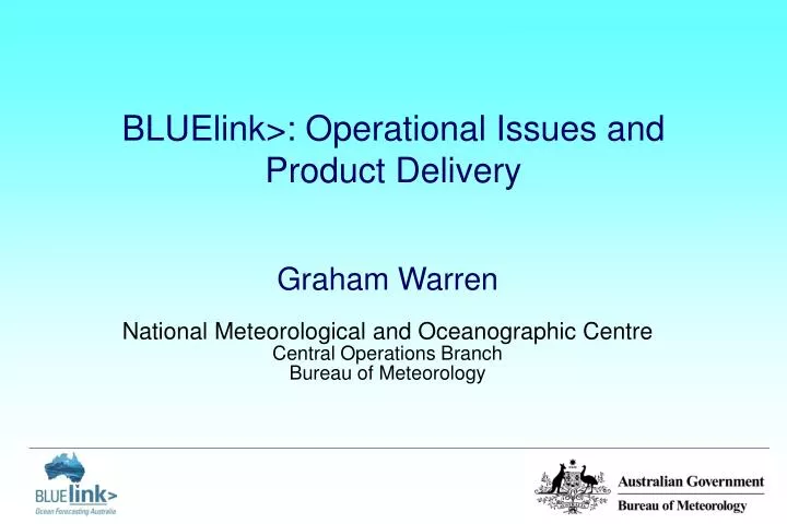 bluelink operational issues and product delivery
