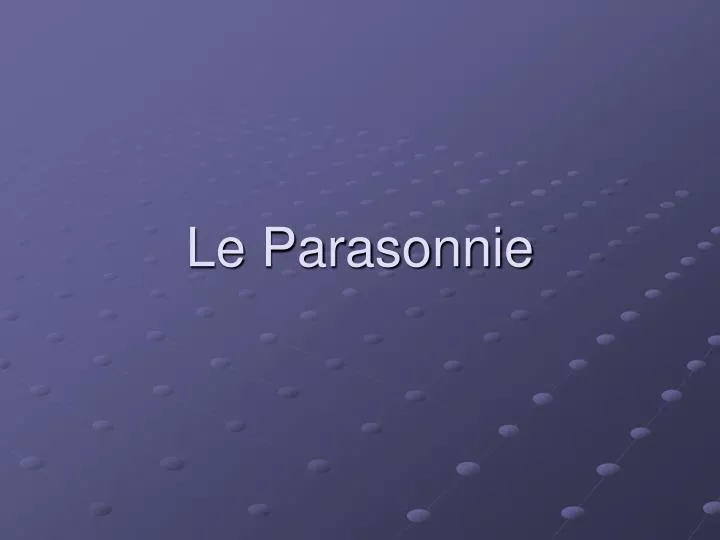 le parasonnie