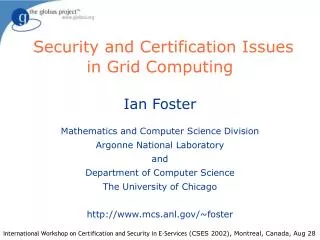Security and Certification Issues in Grid Computing
