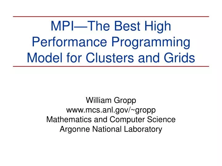william gropp www mcs anl gov gropp mathematics and computer science argonne national laboratory