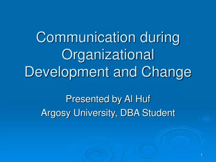 communication during organizational development and change