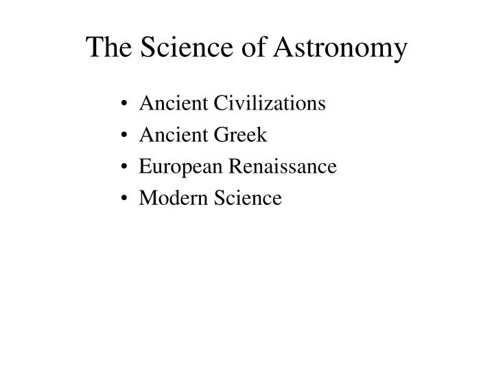 the science of astronomy