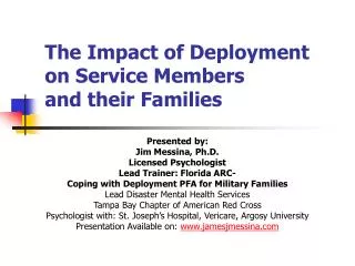 The Impact of Deployment on Service Members and their Families