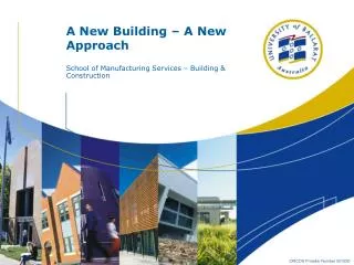 A New Building – A New Approach