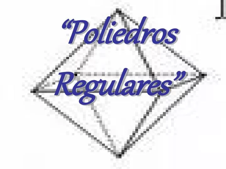 poliedros regulares