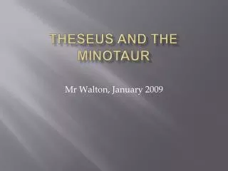 Theseus and the minotaur