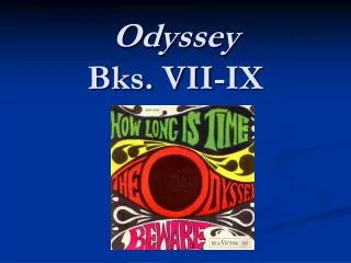 Odyssey Bks. VII-IX