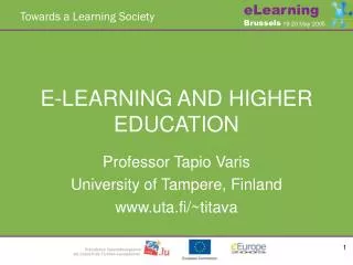 E-LEARNING AND HIGHER EDUCATION