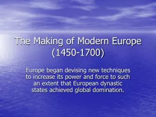 The Making of Modern Europe (1450-1700)