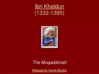 Ibn Khaldun (1332-1395)