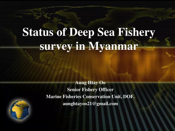 status of deep sea fishery survey in myanmar