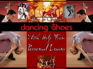 How To Choose Dancing Shoes With Help From Personal Loans