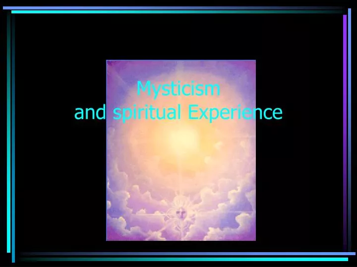 mysticism and spiritual experience
