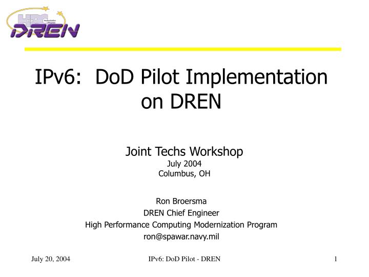 ipv6 dod pilot implementation on dren