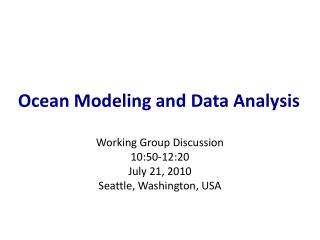 Ocean Modeling and Data Analysis