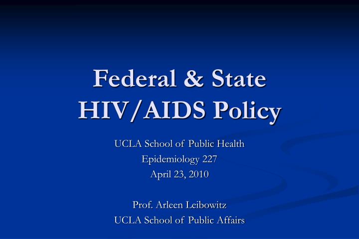 federal state hiv aids policy