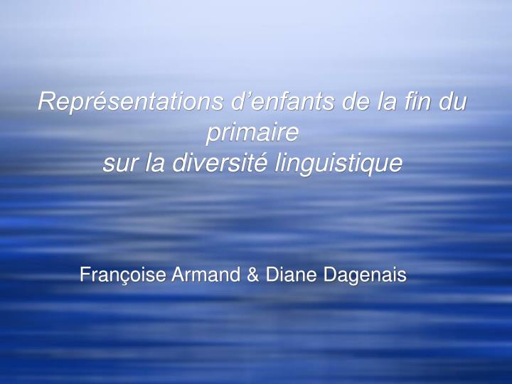 repr sentations d enfants de la fin du primaire sur la diversit linguistique