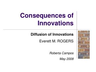 Consequences of Innovations