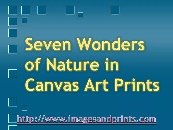 seven wonders of nature in canvas art prints