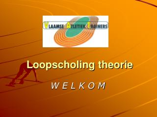 Loopscholing theorie
