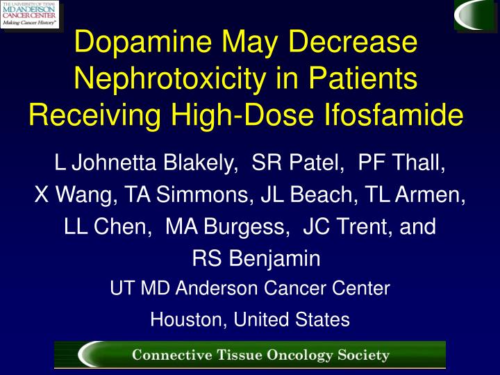 dopamine may decrease nephrotoxicity in patients receiving high dose ifosfamide