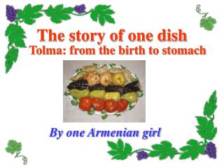 The story of one dish