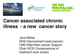 Cancer associated chronic illness - a new cancer story