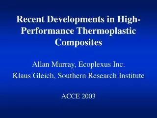 Recent Developments in High-Performance Thermoplastic Composites