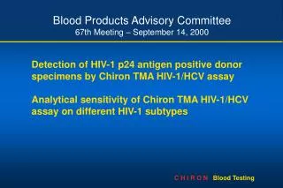 Blood Products Advisory Committee 67th Meeting – September 14, 2000