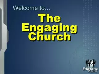 The Engaging Church