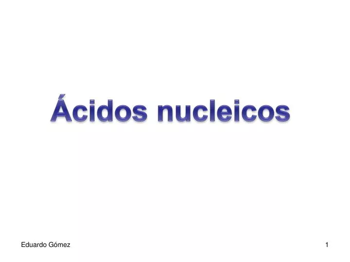 cidos nucleicos