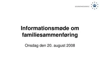 Informationsmøde om familiesammenføring