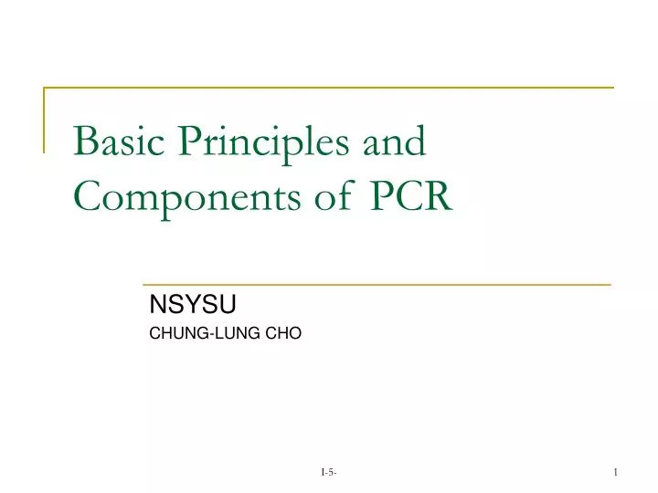 basic principles and components of pcr