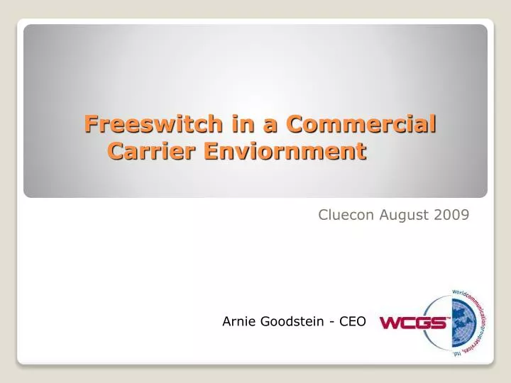 freeswitch in a commercial carrier enviornment