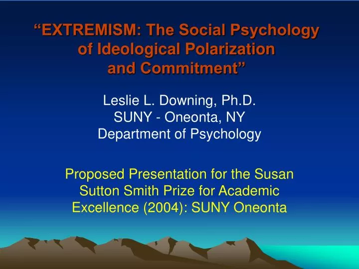 extremism the social psychology of ideological polarization and commitment
