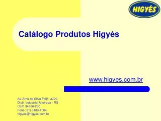 Catálogo Produtos Higyés