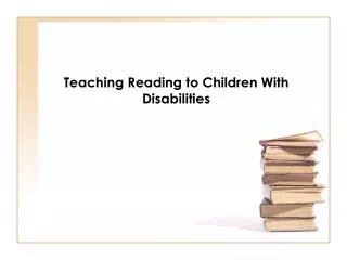 Teaching Reading to Children With Disabilities