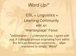 Word Up!* - slide 1