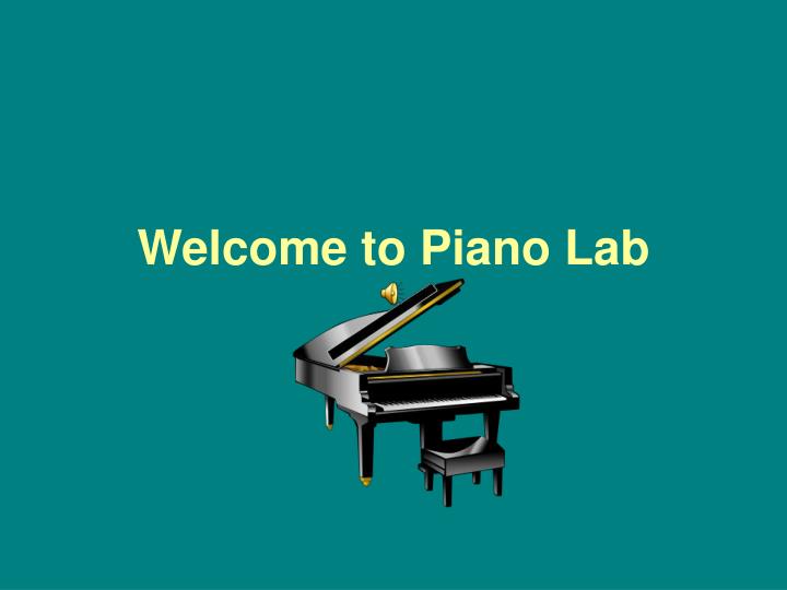 welcome to piano lab