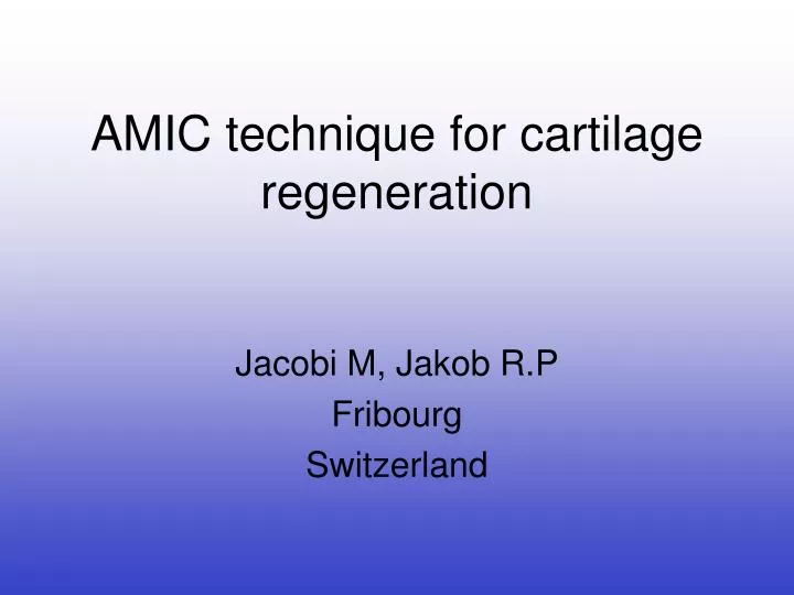 amic technique for cartilage regeneration