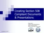 Creating Section 508 Compliant Documents &amp; Presentations - slide 1