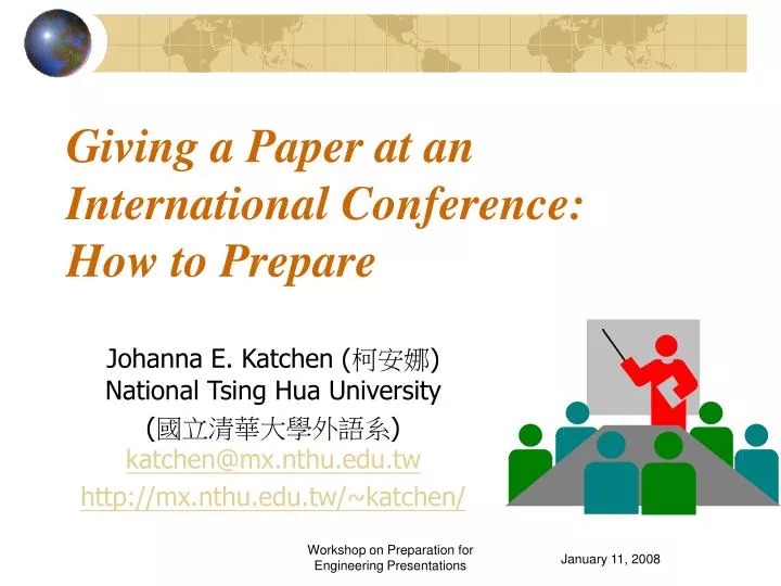 giving a paper at an international conference how to prepare