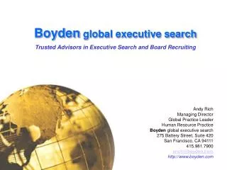 Boyden global executive search Trusted Advisors in Executive Search and Board Recruiting