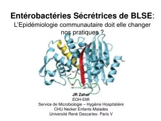 Entérobactéries Sécrétrices de BLSE : L’Epidémiologie communautaire doit elle changer nos pratiques ?