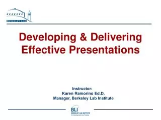 Developing &amp; Delivering Effective Presentations