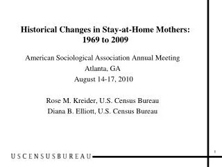 Historical Changes in Stay-at-Home Mothers: 1969 to 2009