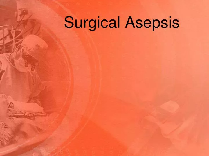 surgical asepsis